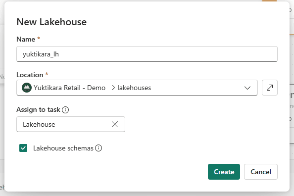 The New Lakehouse dialog: name yuktikara_lh, location Yuktikara Retail - Demo > lakehouses, assigned to the Lakehouse task, Lakehouse schemas checked