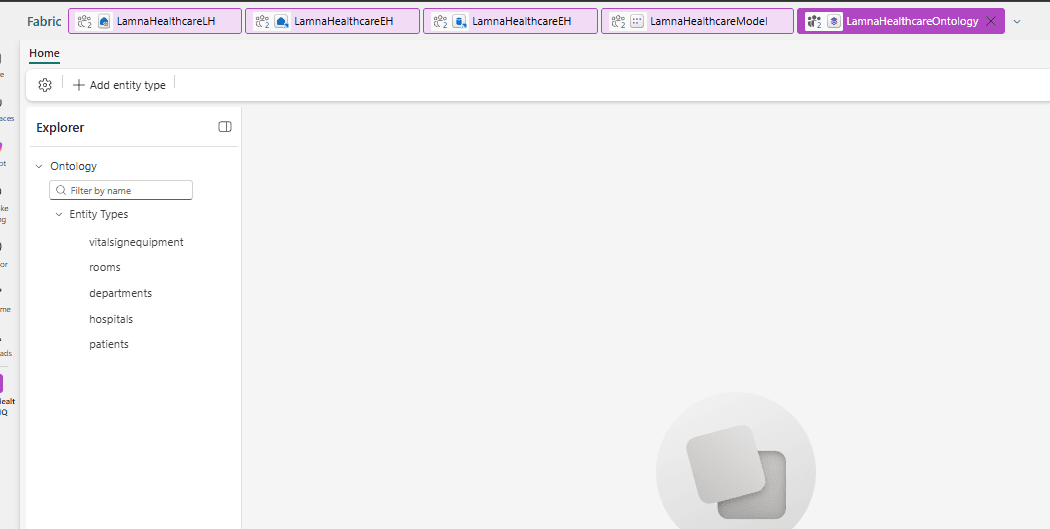 The new LamnaHealthcareOntology item open, with an Explorer listing five entity types: vitalsignequipment, rooms, departments, hospitals and patients